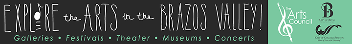 Arts Council Brazos Valley Explore the Arts 